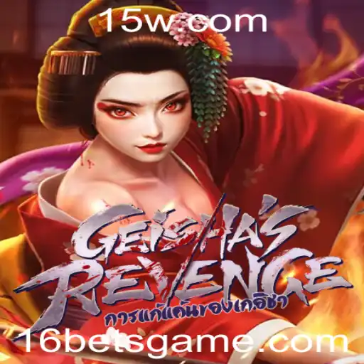 GeishasRevenge: O Novo Fenômeno dos Jogos de Aposta 16 Bet