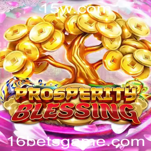 Descubra o Universo de ProsperityBlessing: Regras e Estratégias do Jogo 16 Bet