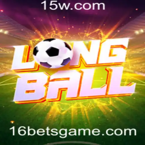 Explorando LongBall: O Novo Fenômeno dos Jogos com a Estratégia 16 Bet